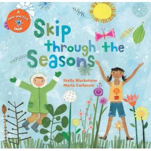 Skip Through the Seasons | Stella Blackstone, Maria Carluccio (ISBN: 9781905236718)