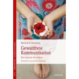 Gewaltfreie Kommunikation | Marshall B. Rosenberg, Ingrid Holler (ISBN: 9783955715724)
