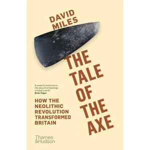 Tale of the Axe | David Miles (ISBN: 9780500293874)