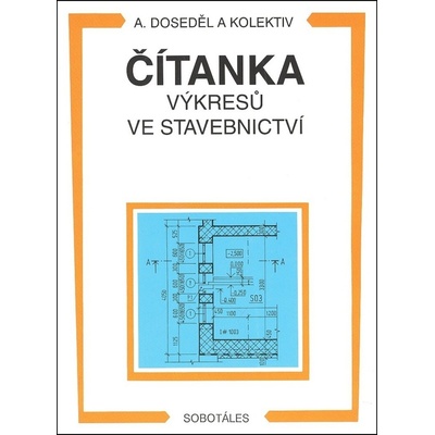 Čítanka výkresů ve stavebnictví