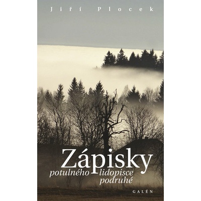 Zápisky potulného lidopisce podruhé