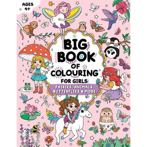 Big Book of Colouring for Girls (ISBN: 9781915454294)