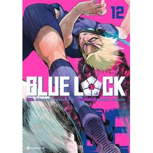 Blue Lock - Band 12 | Yusuke Nomura, Markus Lange (ISBN: 9782889517862)