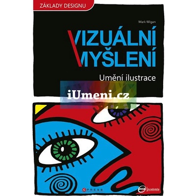 Vizuální myšlení - Mark Wigan