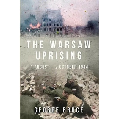 Warsaw Uprising | George Bruce