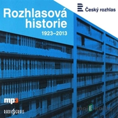 Rozhlasová historie 1923-2013