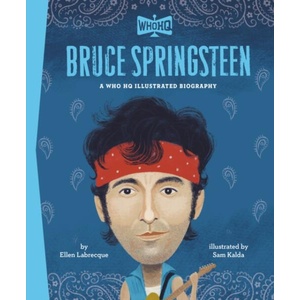 BRUCE SPRINGSTEEN A WHO WAS ILLUSTRATE (ISBN: 9798217053582)