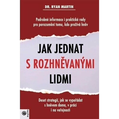 Jak jednat s rozhněvanými lidmi