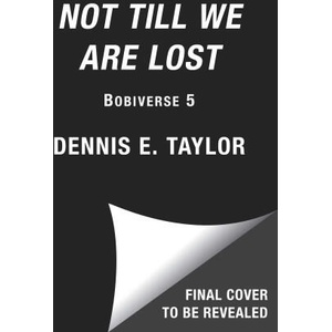 Not Till We Are Lost (ISBN: 9781668221655)