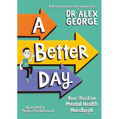A Better Day George Dr. Alex