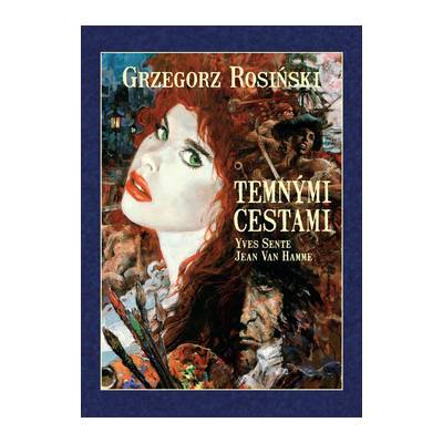Temnými cestami - Grzegorz Rosiński