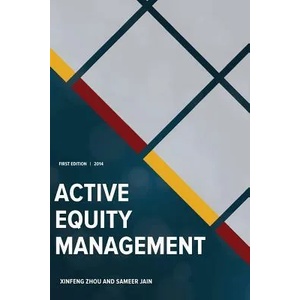 Active Equity Management | Xinfeng Zhou, Sameer Jain (ISBN: 9780692297773)