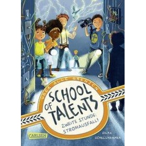 School of Talents 2: Zweite Stunde: Stromausfall! | Simona M. Ceccarelli (ISBN: 9783551651471)