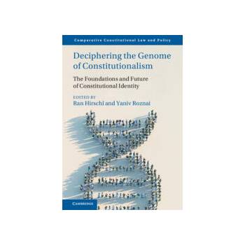 Image 1 of Deciphering the Genome of Constitutionalism | Ran Hirschl, Yaniv Roznai