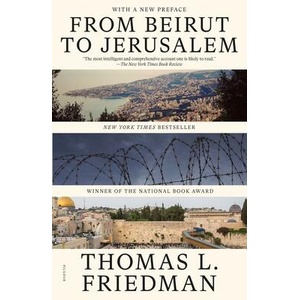 FROM BEIRUT TO JERUSALEM 2024 EDITION | FRIEDMAN THOMAS L (ISBN: 9781250381965)