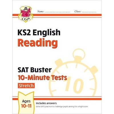 KS2 English SAT Buster 10-Minute Tests: Reading - Stretch (for the 2022 tests)