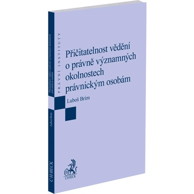 Přičitatelnost vědění o právně významných okolnostech právnickým osobám