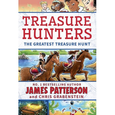 Treasure Hunters: The Greatest Treasure Hunt - James Patterson