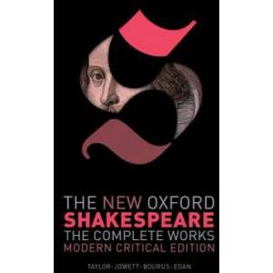 New Oxford Shakespeare: Modern Critical Edition | William Shakespeare (2016)