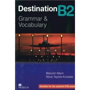Destination B2. Student's Book | Malcolm Mann, Steve Taylore-Knowles (ISBN: 9783190029556)