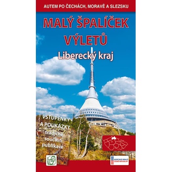 Malý špalíček výletů Liberecký kraj Autem po Čechách Moravě a Slezsku