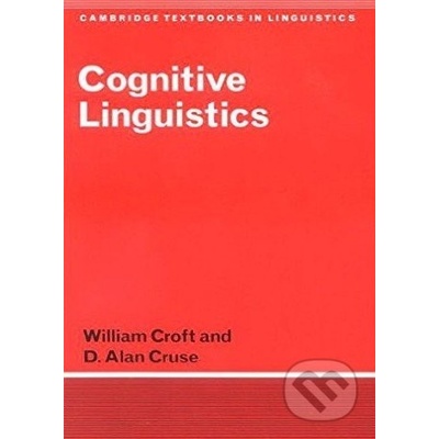 Cognitive Linguistics Croft William University of Manchester