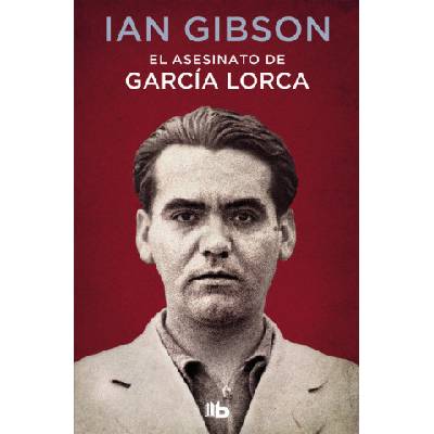 EL ASESINATO DE GARCIA LORCA | IAN GIBSON