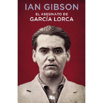 EL ASESINATO DE GARCIA LORCA | IAN GIBSON