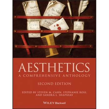 Aesthetics - A Comprehensive Anthology, Second Edition
