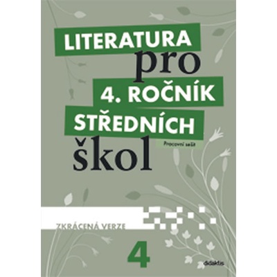 Literatura pro 4. ročník SŠ zkrácená verze