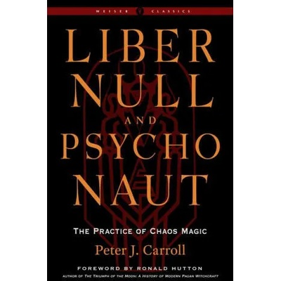 Liber Null & Psychonaut - Revised and Expanded Edition