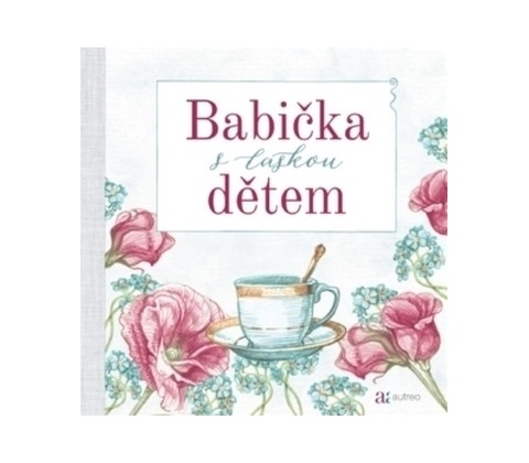 Babička s láskou dětem