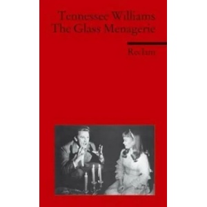 The Glass Menagerie | Tennessee Williams, Bernhard Reitz (ISBN: 9783150091784)