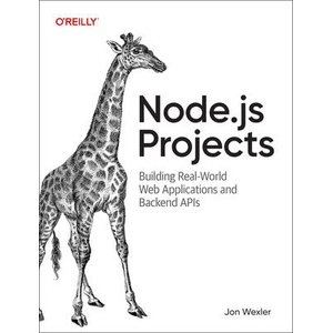 Node. Js Projects (ISBN: 9781098173142)