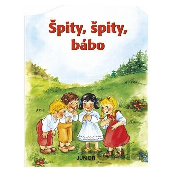 Špity, špity bábo