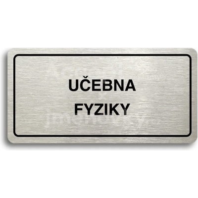 ACCEPT Piktogram UČEBNA FYZIKY - stříbrná tabulka - černý tisk