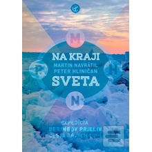 Na kraji sveta - Martin Navrátil, Peter Hliničan
