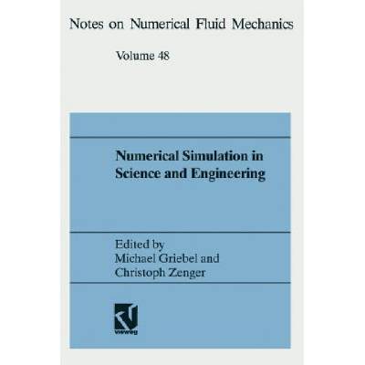 Numerical Simulation in Science and Engineering | Griebel Michael
