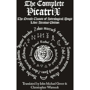 The Complete Picatrix (ISBN: 9781257767854)