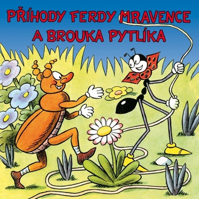 Příhody Ferdy Mravence - Sekora O. – Zboží Mobilmania