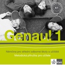 Genau! 1 - Němčina pro SOŠ a učiliště - Metodická příručka - CD - Kol.