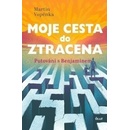 Moje cesta do ztracena - Martin Vopěnka