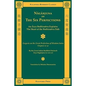 Nagarjuna on the Six Perfections | Arya Nagarjuna, Bhikshu Dharmamitra (ISBN: 9781935413042)