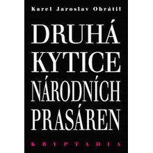 Druh á Kytice národních prasáren - Kryptadia II. - Karel Jaroslav Obrátil