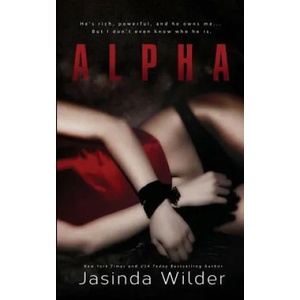 Alpha | Jasinda Wilder (ISBN: 9781941098127)