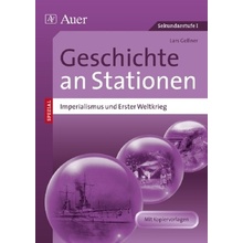 Geschichte an Stationen SPEZIAL - Imperialismus und Erster Weltkrieg