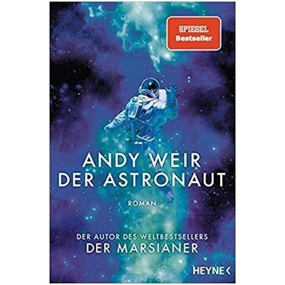 Der Astronaut - Weir Andy