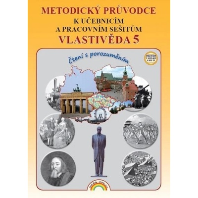 Vlastivěda pro 5. ročník ZŠ - metodický průvodce, Čtení s porozuměním - Mgr. Irena Valaškovčáková