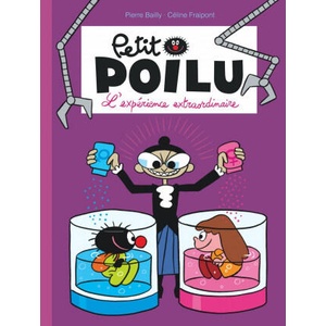 Petit Poilu - Tome 15 - L'expérience extraordinaire | Fraipont Céline (ISBN: 9782800160894)