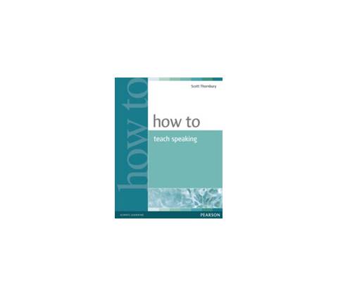 How to Teach Speaking